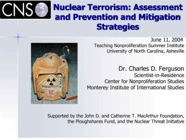 Nuclear Terrorism: Assessment and Prevention and Mitigation Strategies