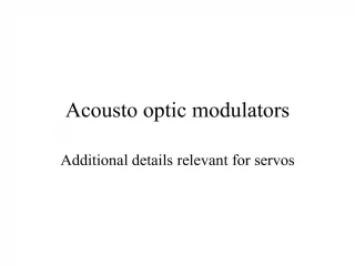 Acousto optic modulators - slide 1