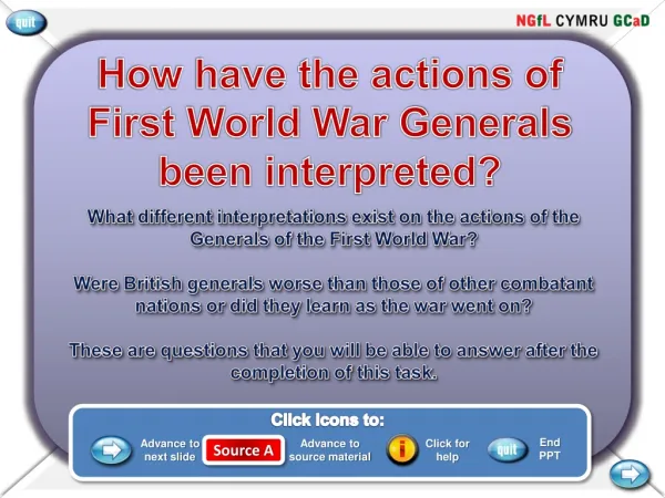 How have the actions of First World War Generals been interpreted?