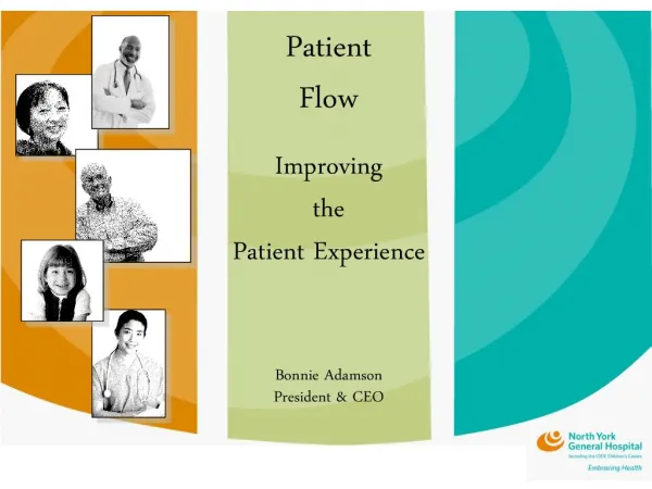 Patient Flow Improving the Patient Experience