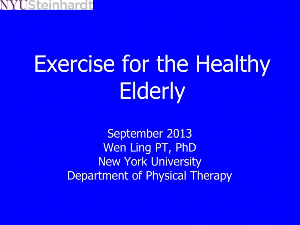 Exercise for the Healthy Elderly