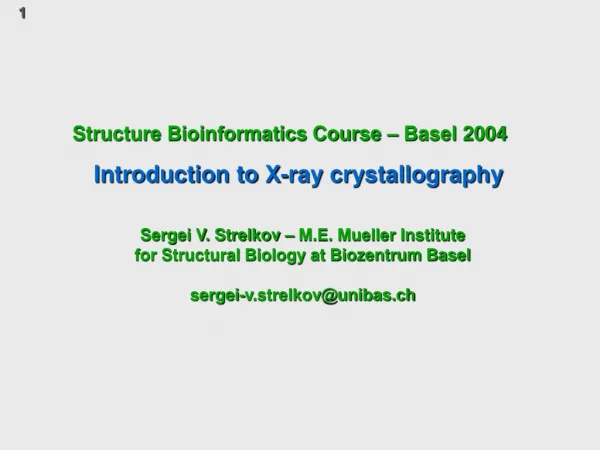 Structure Bioinformatics Course – Basel 2004