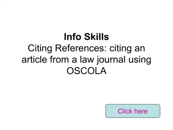 Info Skills Citing References: citing an article from a law journal using OSCOLA