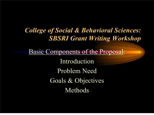 College of Social Behavioral Sciences: SBSRI Grant Writing Workshop