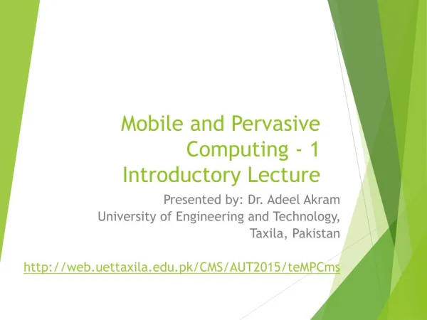 Mobile and Pervasive Computing - 1 Introductory Lecture