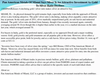 Pan American Metals Of Miami Says Silver Is An Attractive In
