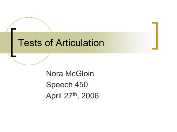 Tests of Articulation