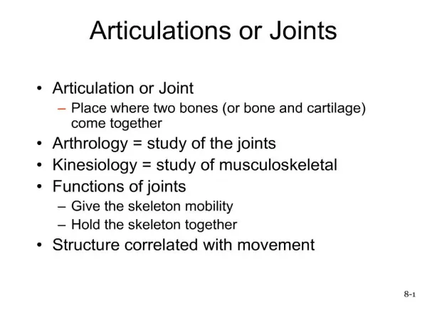 Articulations or Joints