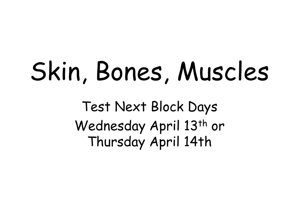 skin bones muscles