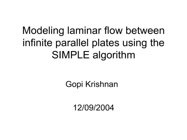 Modeling laminar flow between infinite parallel plates using the SIMPLE algorithm