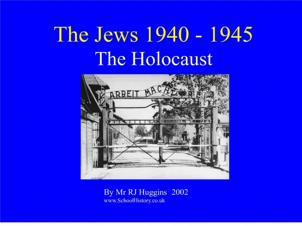 The Jews 1940 - 1945