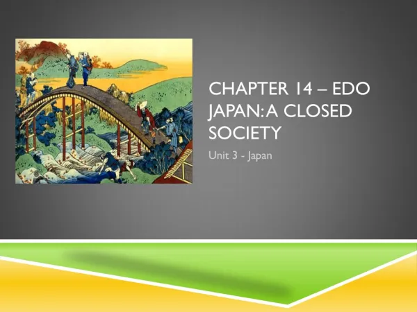 Chapter 14 – Edo Japan: A Closed Society