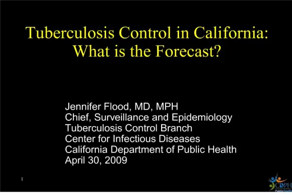 Tuberculosis Control in California: What is the Forecast