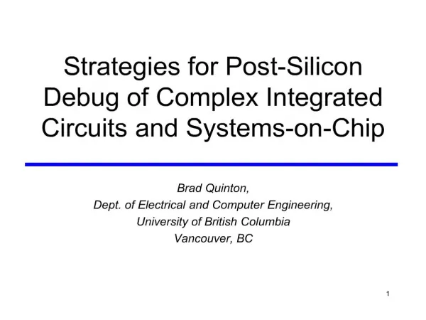 Strategies for Post-Silicon Debug of Complex Integrated Circuits and Systems-on-Chip