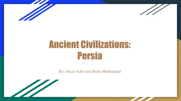 Ancient Civilizations: Persia