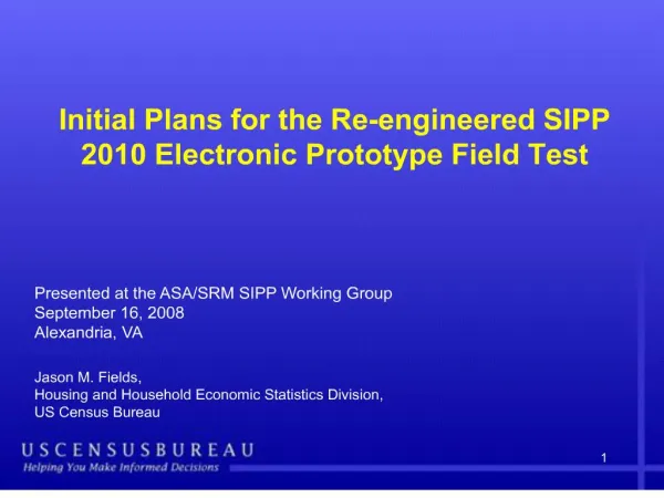 Initial Plans for the Re-engineered SIPP 2010 Electronic Prototype Field Test