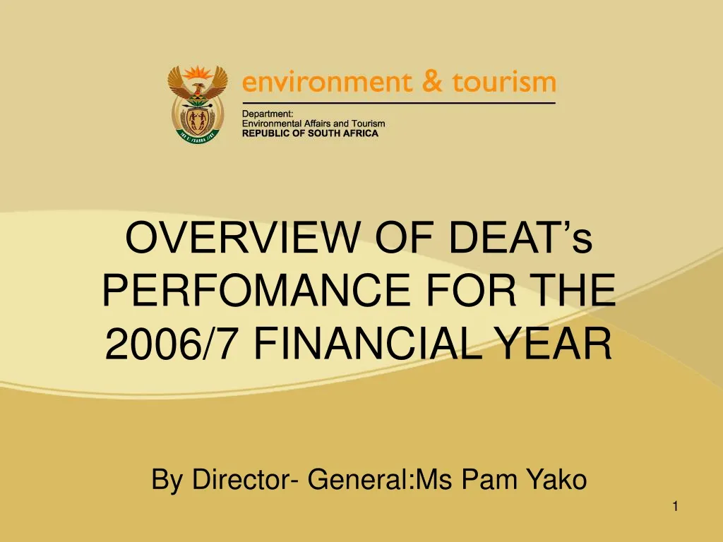 overview of deat s perfomance for the 2006 7 financial year