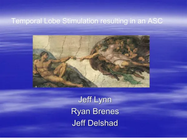 Temporal Lobe Stimulation resulting in an ASC