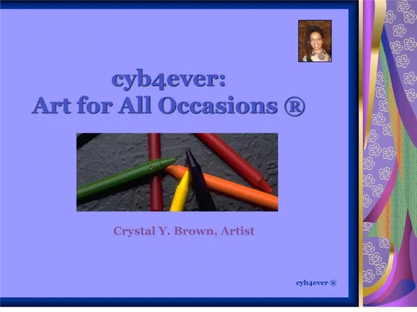 Cyb4ever: Art for All Occasions