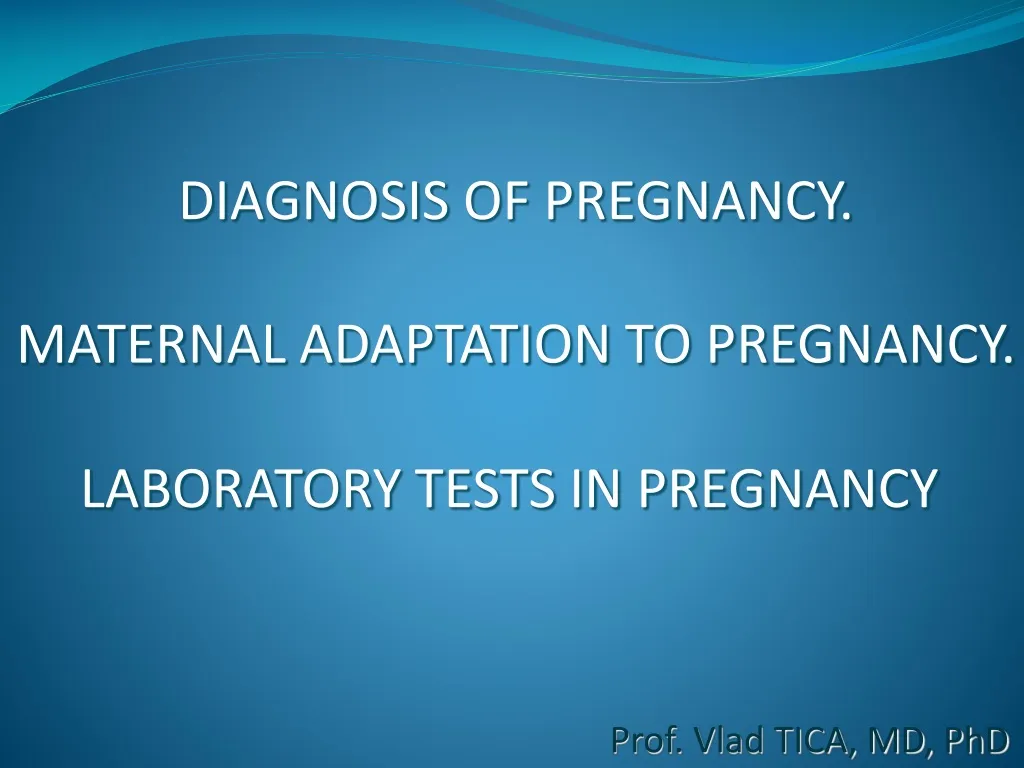diagnosis of pregnancy maternal adaptation