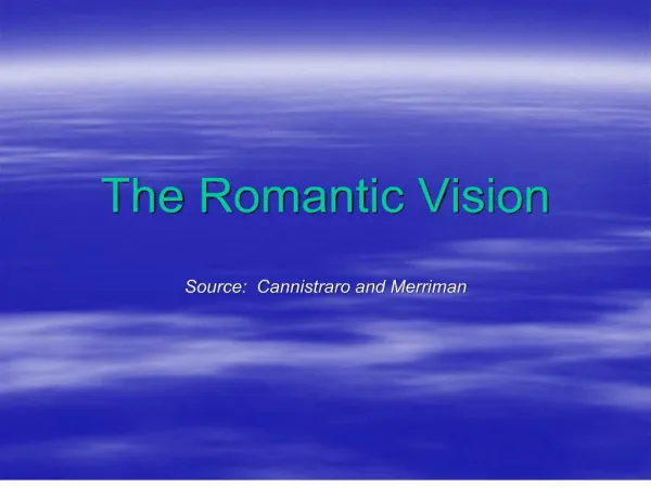 The Romantic Vision