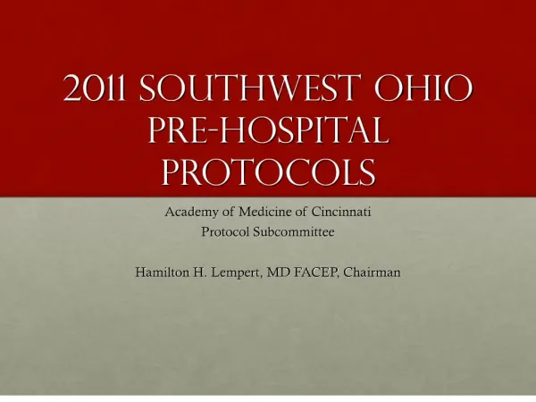 2011 Southwest Ohio Pre-hospital Protocols