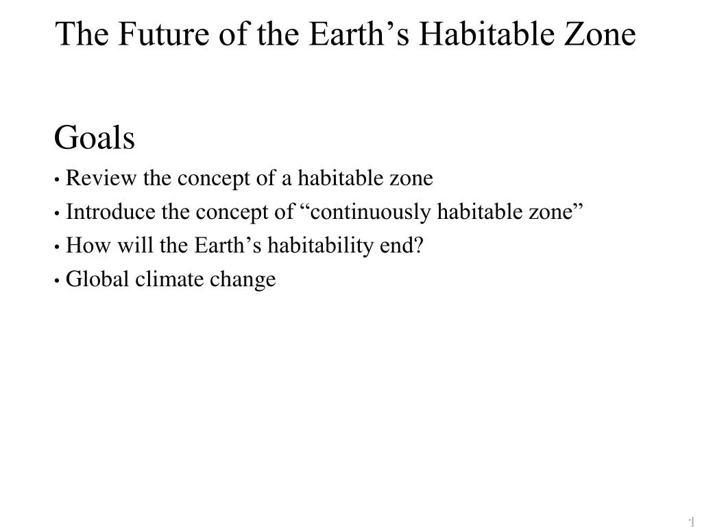 the future of the earth s habitable zone