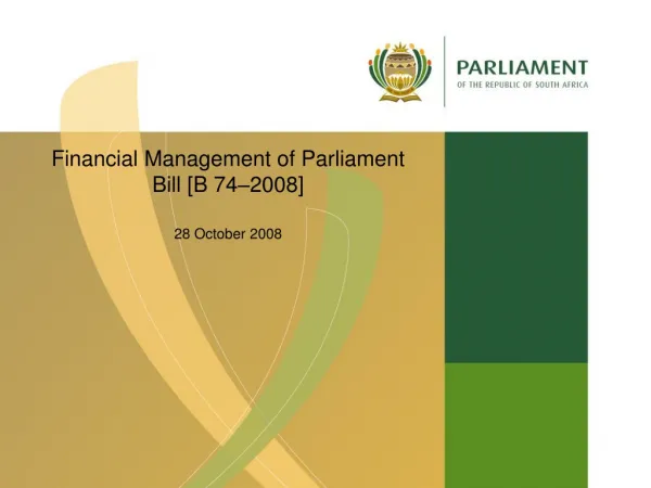 Financial Management of Parliament Bill [B 74–2008] 28 October 2008