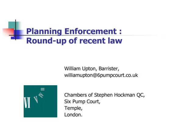 Planning Enforcement : Round-up of recent law