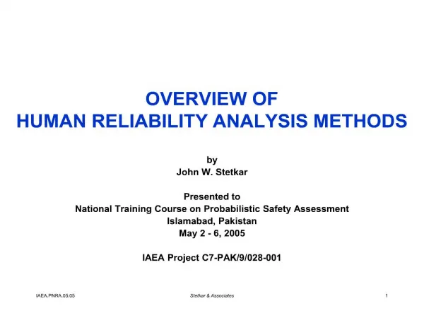 OVERVIEW OF HUMAN RELIABILITY ANALYSIS METHODS