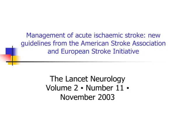 Management of acute ischaemic stroke: new guidelines from the ...
