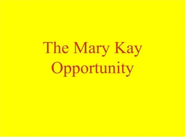 The Mary Kay Opportunity