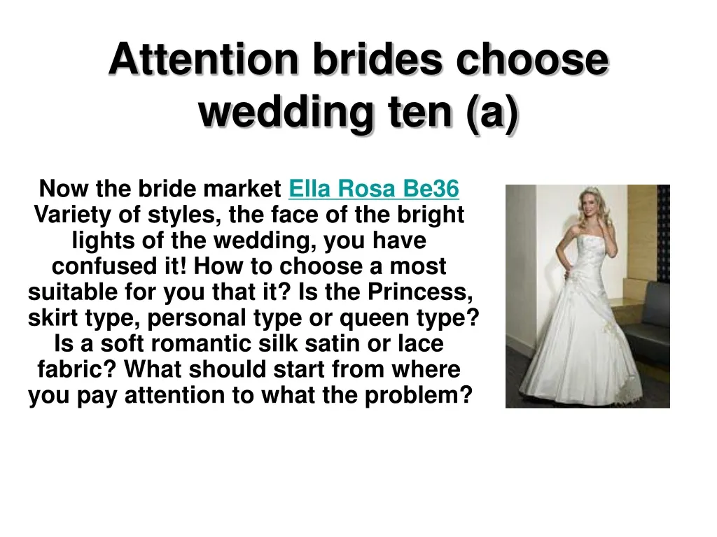 attention brides choose wedding ten a