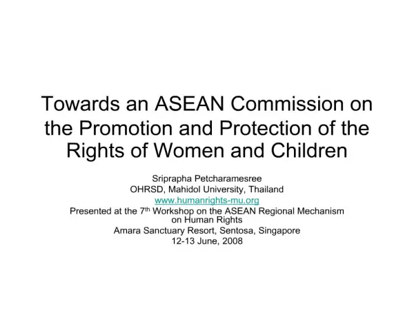 Towards an ASEAN Commission on the Promotion and Protection of the Rights of Women and Children