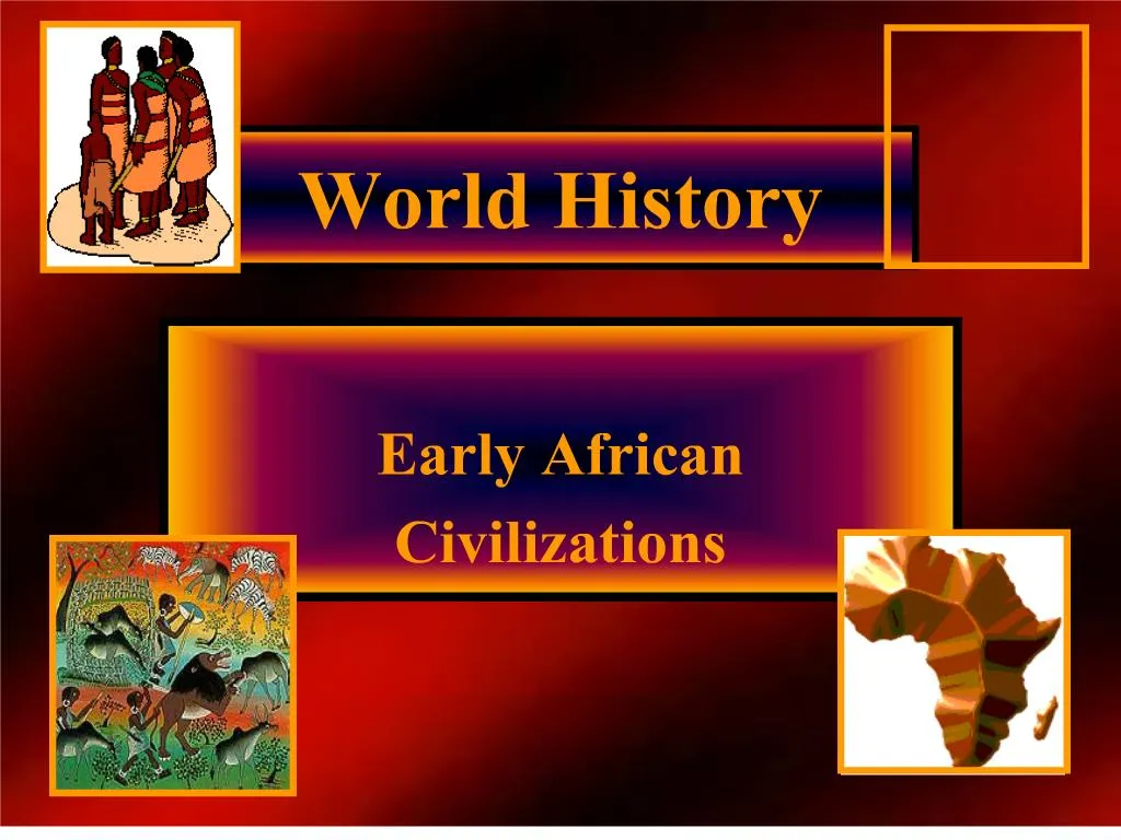 PPT - World History PowerPoint Presentation, Free Download - ID:178196