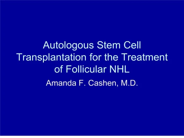Autologous Stem Cell Transplantation for the Treatment of Follicular NHL