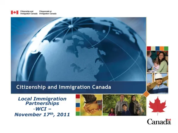 Local Immigration Partnerships WCI – November 17 th , 2011