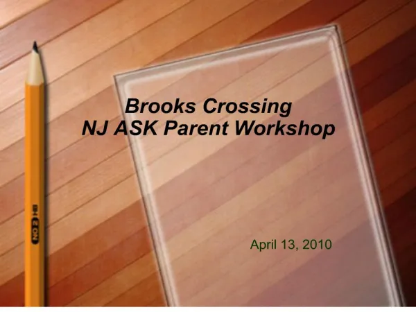 Brooks Crossing NJ ASK Parent Workshop