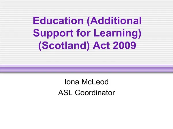 Education Additional Support for Learning Scotland Act 2009