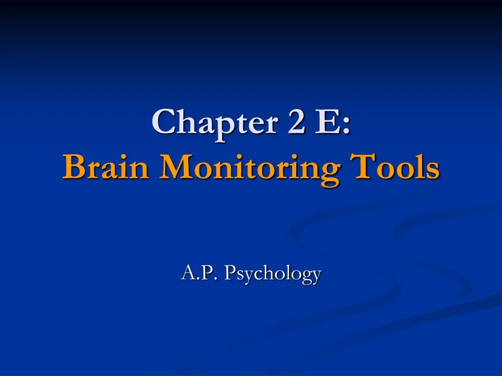 chapter 2 e brain monitoring tools