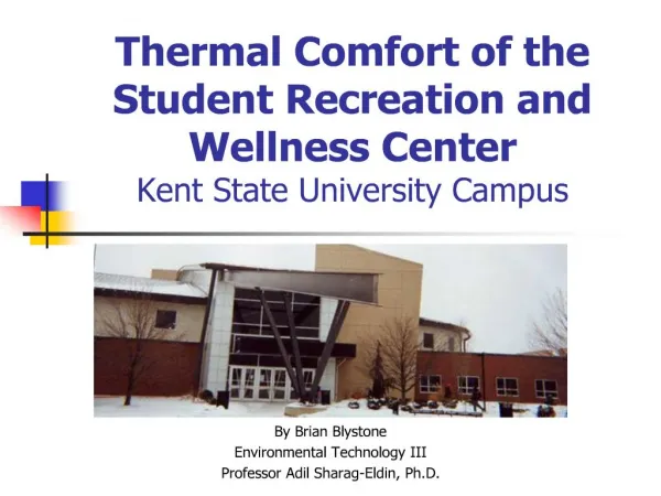 Thermal Comfort of the Student Recreation and Wellness Center Kent State University Campus