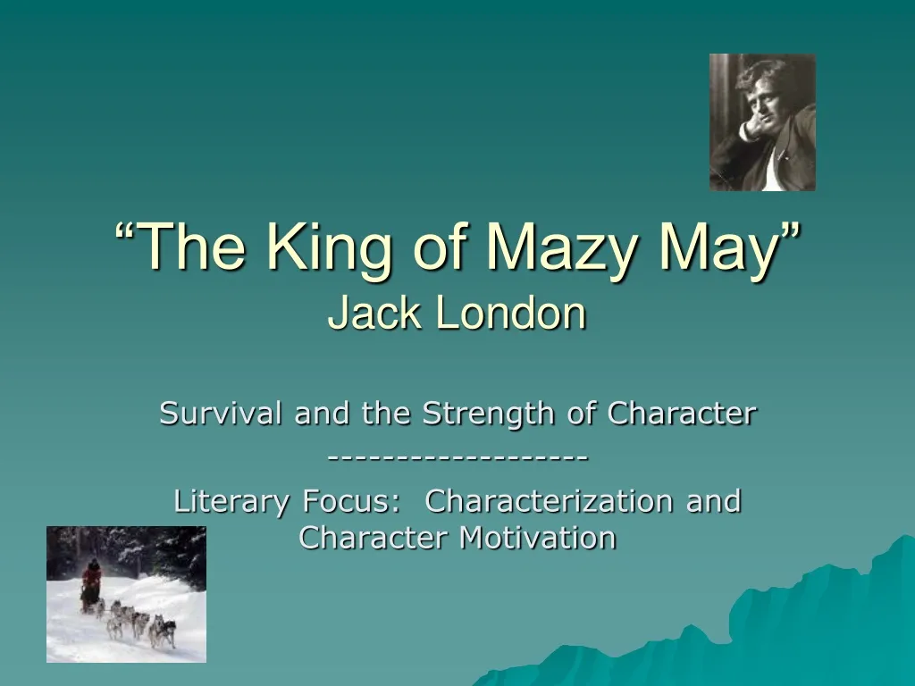the king of mazy may jack london