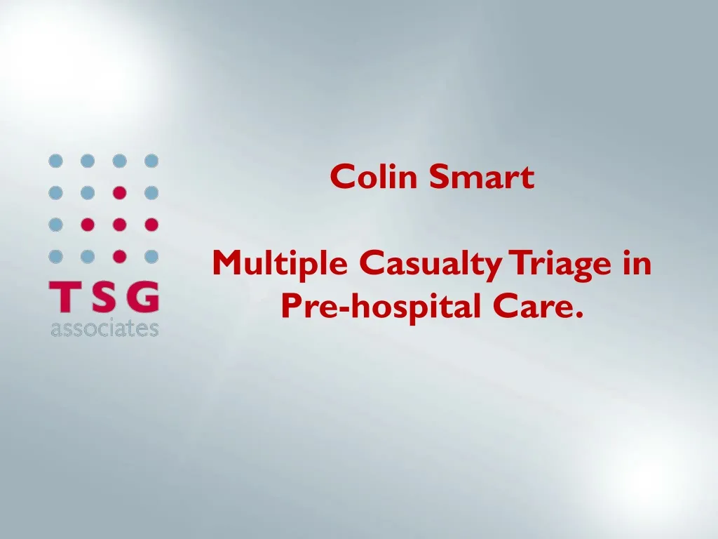 colin smart multiple casualty triage in pre hospital care