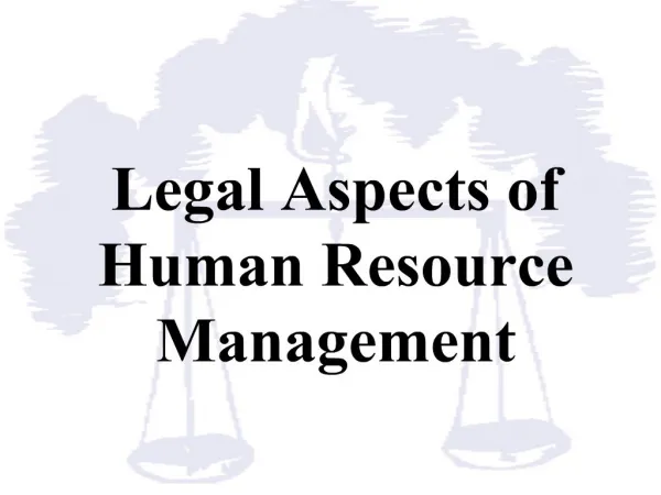 Legal Aspects of Human Resource Management