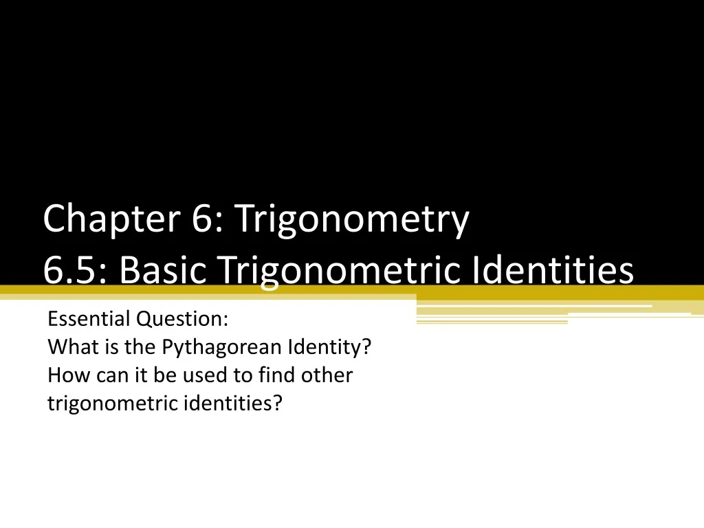 chapter 6 trigonometry 6 5 basic trigonometric identities
