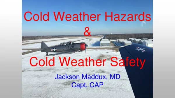 Cold Weather Hazards &amp; Cold Weather Safety