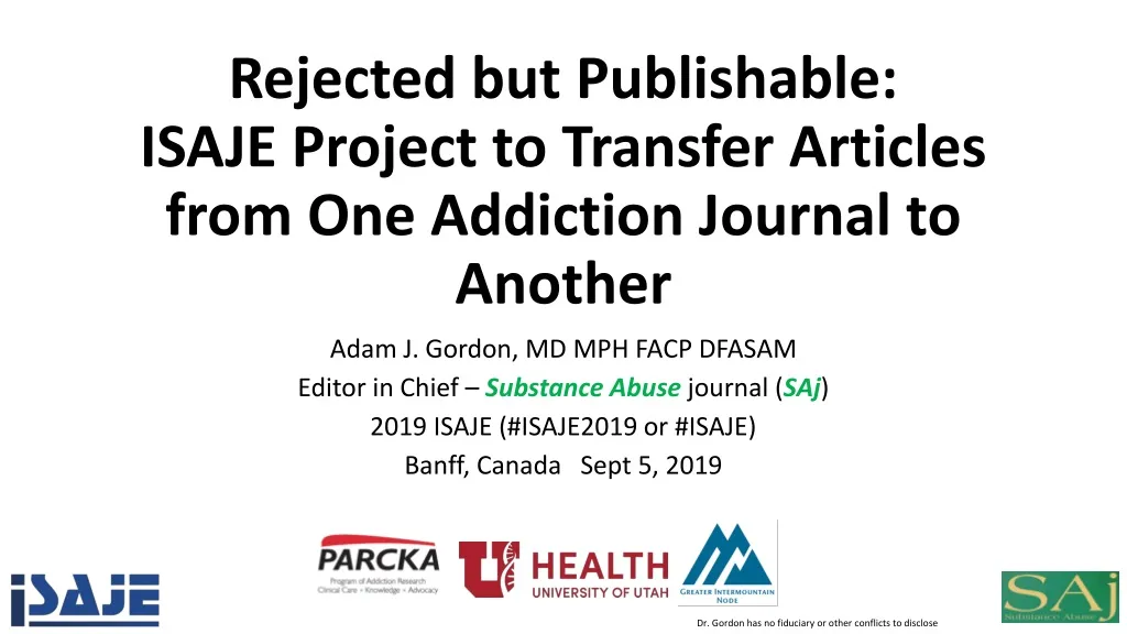 rejected but publishable isaje project to transfer articles from one addiction journal to another