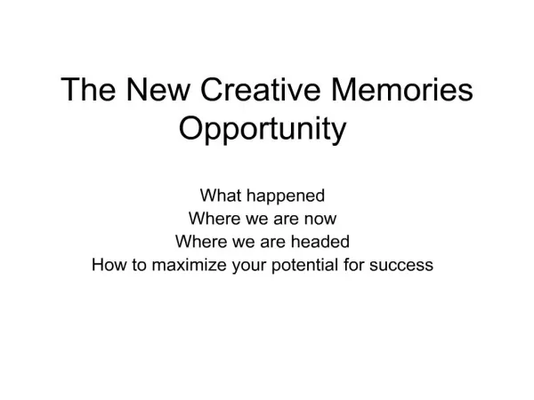 The New Creative Memories Opportunity