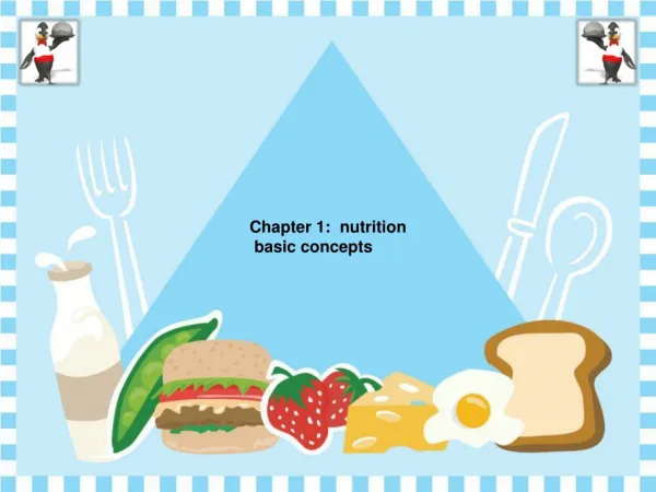 Chapter 1: nutrition basic concepts