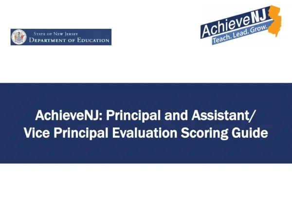 AchieveNJ: Principal and Assistant/ Vice Principal Evaluation Scoring Guide